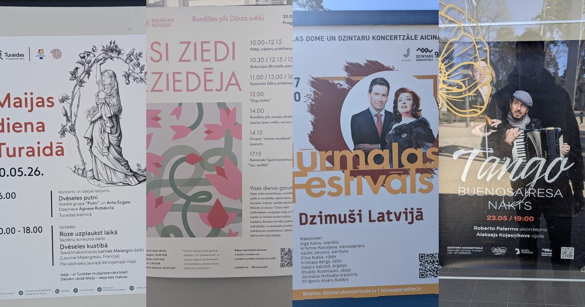 Quatro cartazes de eventos vistos pela Letónia na primavera de 2026, o Dia de Maija em Turaida, o Festival dos Jardins de Rundāle, a Noite de Tango Buenos Aires e o Festival de Jūrmala.